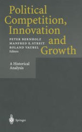 book Political Competition, Innovation and Growth: A Historical Analysis