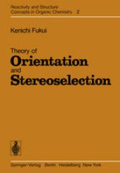 book Theory of Orientation and Stereoselection