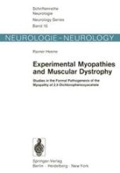 book Experimental Myopathies and Muscular Dystrophy: Studies in the Formal Pathogenesis of the Myopathy of 2,4-Dichlorophenoxyacetate