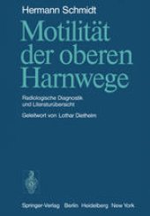 book Motilität der oberen Harnwege: Radiologische Diagnostik und Literaturübersicht