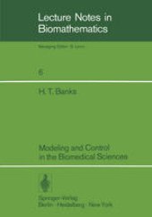 book Modeling and Control in the Biomedical Sciences