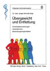 book Übergewicht und Entfettung: Krankheitserscheinungen, Verlaufsformen, Behandlungsmöglichkeiten