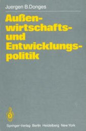 book Außenwirtschafts- und Entwicklungspolitik: Die Entwicklungsländer in der Weltwirtschaft