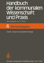 book Handbuch der kommunalen Wissenschaft und Praxis: Band 4 Die Fachaufgaben