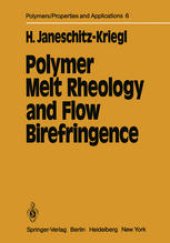 book Polymer Melt Rheology and Flow Birefringence