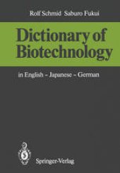 book Dictionary of Biotechnology: in English — Japanese — German