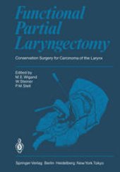 book Functional Partial Laryngectomy: Conservation Surgery for Carcinoma of the Larynx