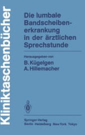 book Die lumbale Bandscheibenerkrankung in der ärztlichen Sprechstunde