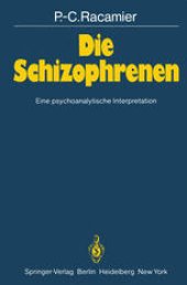 book Die Schizophrenen: Eine psychoanalytische Interpretation