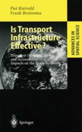 book Is Transport Infrastructure Effective?: Transport Infrastructure and Accessibility: Impacts on the Space Economy