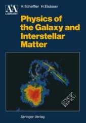 book Physics of the Galaxy and Interstellar Matter