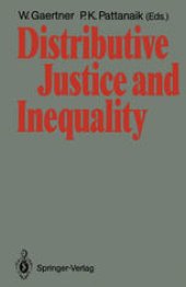 book Distributive Justice and Inequality: A Selection of Papers Given at a Conference, Berlin, May 1986