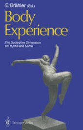 book Body Experience: The Subjective Dimension of Psyche and Soma Contributions to Psychosomatic Medicine