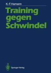 book Training gegen Schwindel: Mechanismen der vestibulären Kompensation und ihre therapeutische Anwendung