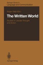 book The Written World: Studies in Literate Thought and Action