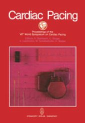 book Cardiac Pacing: Proceedings of the VIIth World Symposium on Cardiac Pacing Vienna, May 1st to 5th, 1983