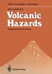 book Volcanic Hazards: Assessment and Monitoring