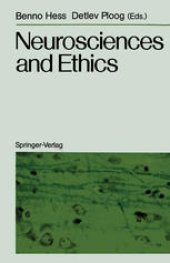 book Neurosciences and Ethics: Klostergut Jakobsberg, 20.–25. April 1986 Federal Republic of Germany