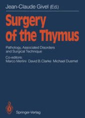 book Surgery of the Thymus: Pathology, Associated Disorders and Surgical Technique