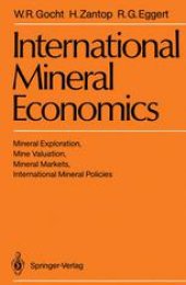 book International Mineral Economics: Mineral Exploration, Mine Valuation, Mineral Markets, International Mineral Policies