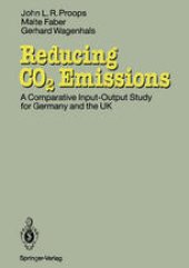 book Reducing CO2 Emissions: A Comparative Input-Output-Study for Germany and the UK