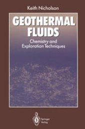 book Geothermal Fluids: Chemistry and Exploration Techniques