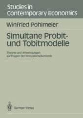 book Simultane Probit- und Tobitmodelle: Theorie und Anwendungen auf Fragen der Innovationsökonomik