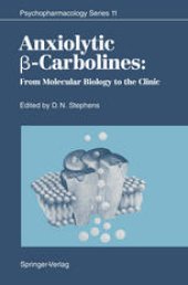 book Anxiolytic β-Carbolines: From Molecular Biology to the Clinic