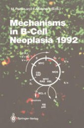 book Mechanisms in B-Cell Neoplasia 1992: Workshop at the National Cancer Institute, National Institutes of Health, Bethesda, MD, USA, April 21–23, 1992