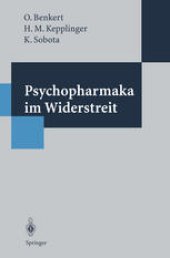 book Psychopharmaka im Widerstreit: Eine Studie zur Akzeptanz von Psychopharmaka — Bevölkerungsumfrage und Medienanalyse