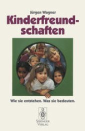 book Kinderfreundschaften: Wie sie entstehen — was sie bedeuten