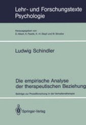 book Die empirische Analyse der therapeutischen Beziehung: Beiträge zur Prozeßforschung in der Verhaltenstherapie