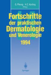 book Fortschritte der praktischen Dermatologie und Venerologie: Vorträge und Dia-Klinik der XIV. Fortbildungswoche der Dermatologischen Klinik und Poliklinik der Ludwig-Maximilians-Universität München in Verbindung mit dem Berufsverband der Deutschen Dermatolo