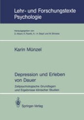 book Depression und Erleben von Dauer: Zeitpsychologische Grundlagen und Ergebnisse klinischer Studien