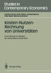 book Kosten-Nutzen-Rechnung von Universitäten: Eine Fallstudie am Beispiel der Wirtschaftsuniversität Wien