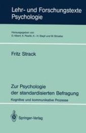 book Zur Psychologie der standardisierten Befragung: Kognitive und kommunikative Prozesse