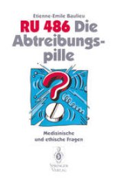 book RU 486 Die Abtreibungspille: Medizinische und ethische Fragen