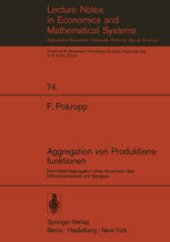 book Aggregation von Produktionsfunktionen: Klein-Nataf-Aggregation ohne Annahmen über Differenzierbarkeit und Stetigkeit