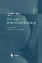 book Orthopädische Hämophiliebehandlung: Ein Leitfaden mit Patientenratgeber