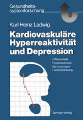 book Kardiovaskuläre Hyperreaktivität und Depression: Differentielle Psychosomatik der koronaren Herzerkrankung