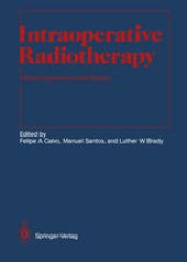 book Intraoperative Radiotherapy: Clinical Experiences and Results