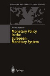 book Monetary Policy in the European Monetary System: A Critical Appraisal