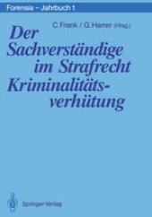 book Der Sachverständige im Strafrecht Kriminalitatsverhutung