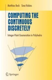 book Computing the continuous discretely: integer-point enumeration in polyhedra