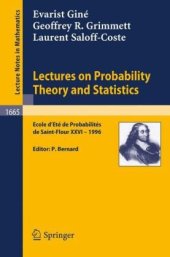 book Lectures on Probability Theory and Statistics: Ecole d’Eté de Probabilités de Saint-Flour XXVI-1996