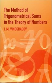 book The method of trigonometrical sums in the theory of numbers