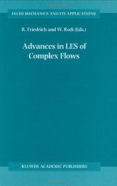 book Advances in LES of complex flows: proceedings of the Euromech Colloquium 412, held in Munich, Germany 4-6 October 2000