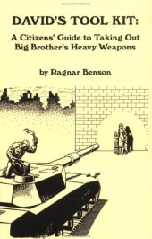 book David's tool kit: a citizen's guide to taking out Big Brother's heavy weapons