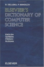 book Elsevier's dictionary of computer science in English, German, French, and Russian