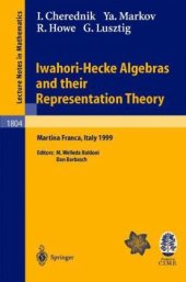 book Iwahori-Hecke algebras and their representation theory: lectures given at the C.I.M.E. summer school held in Martina Franca, Italy, June 28-July 6, 1999